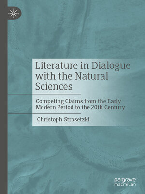 cover image of Literature in Dialogue with the Natural Sciences